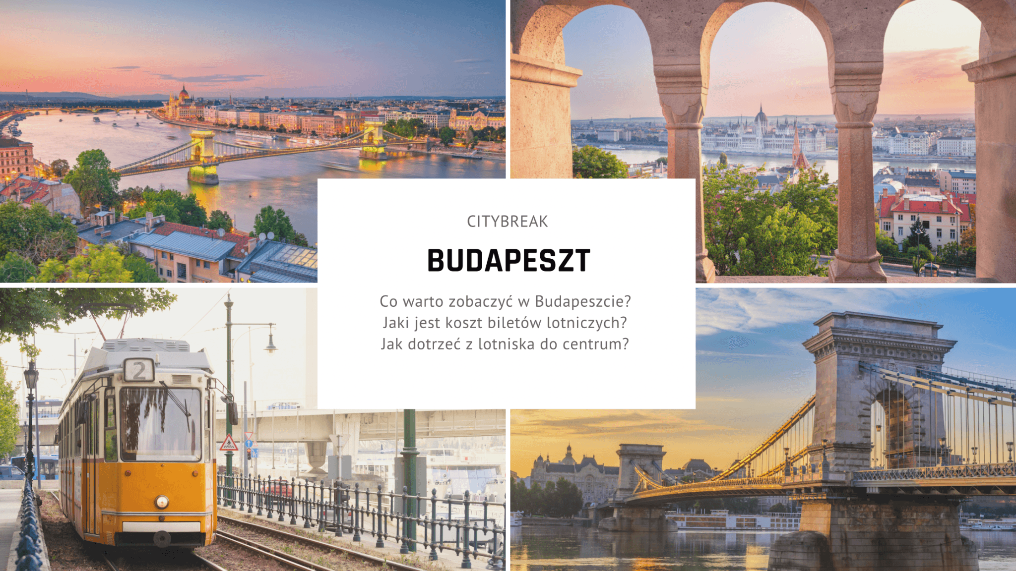 Citybreak w Budapeszcie – plan zwiedzania na idealny weekend