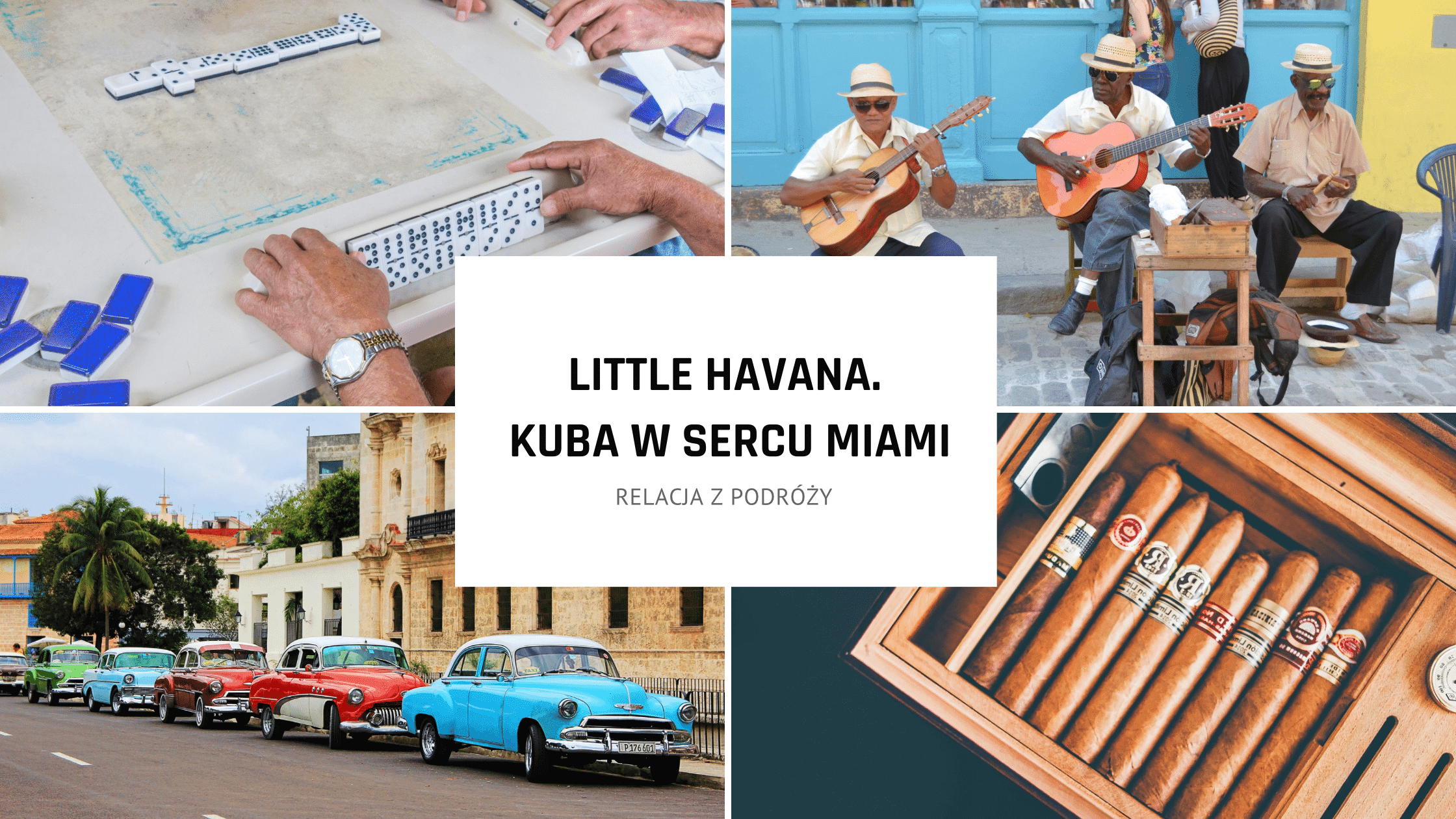 Little Havana: Kuba w sercu Miami