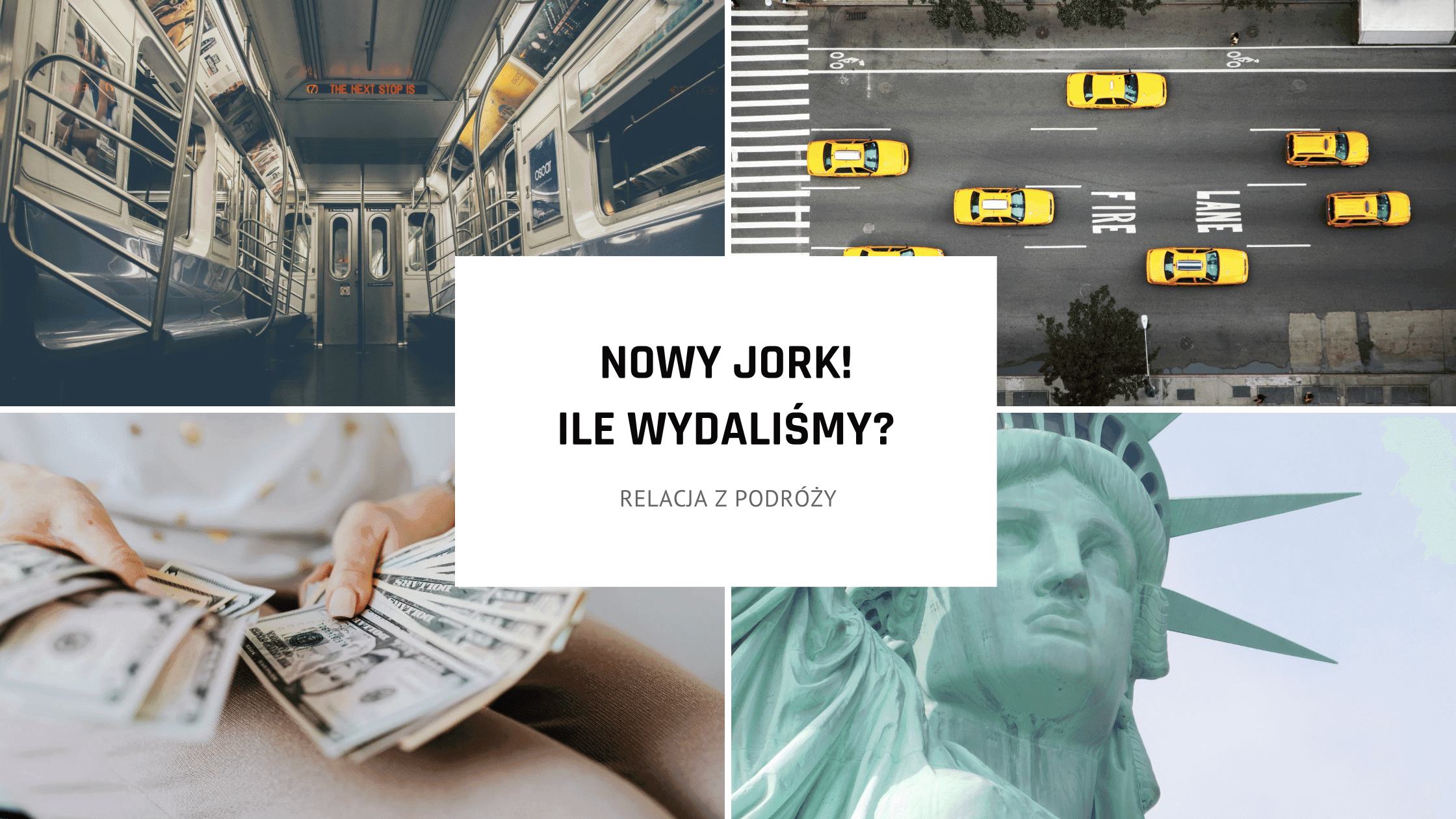Ceny w Nowym Jorku. Ile wydaliśmy?
