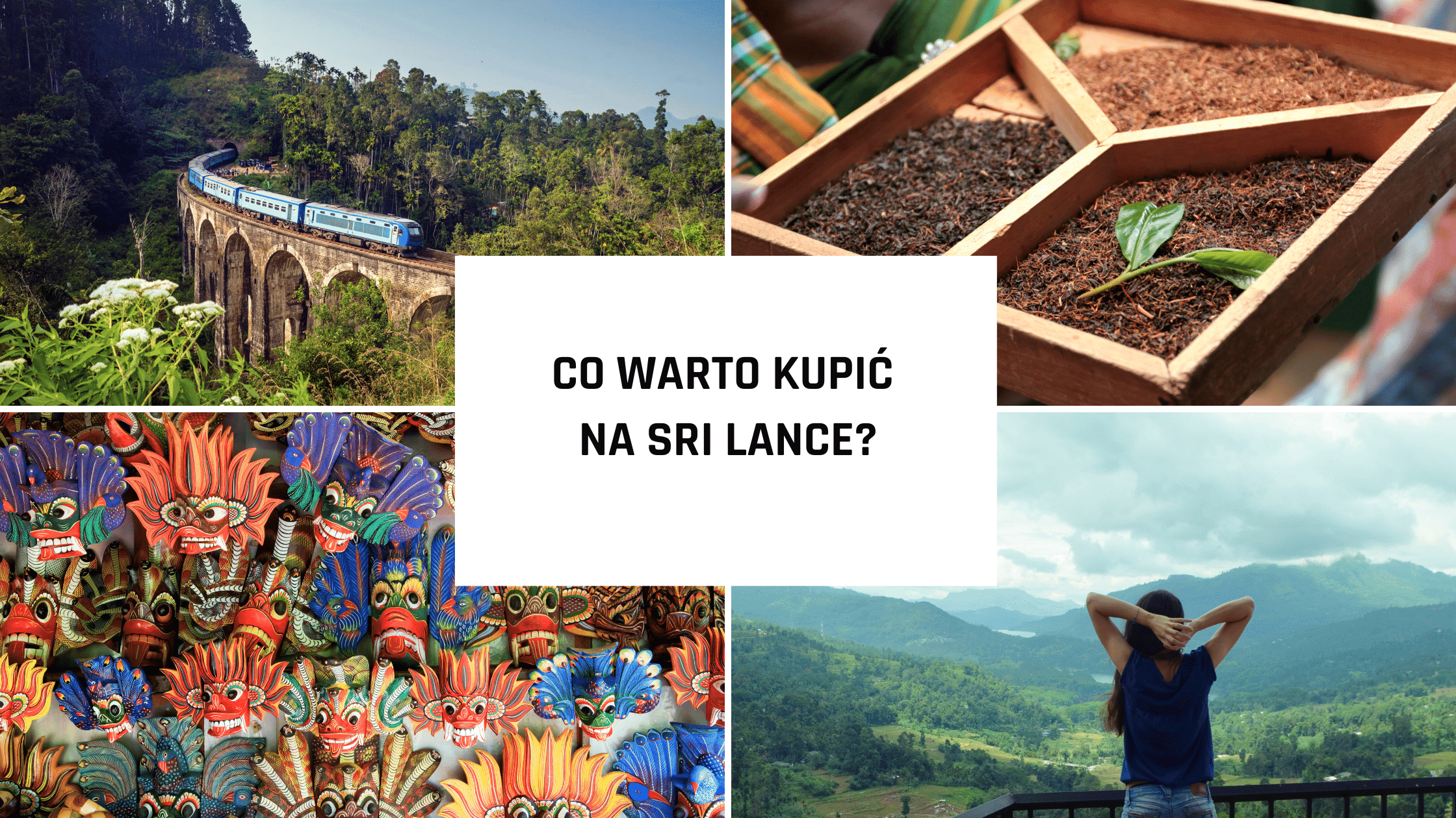 Co warto kupić na Sri Lance?