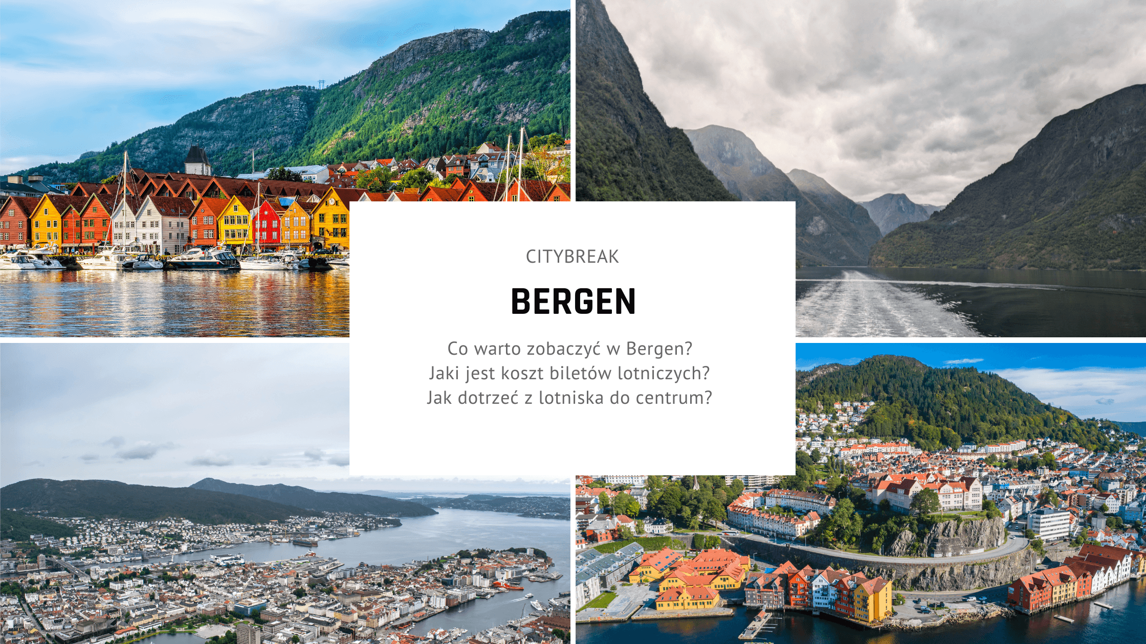 Citybreak w Bergen - plan zwiedzania na idealny weekend