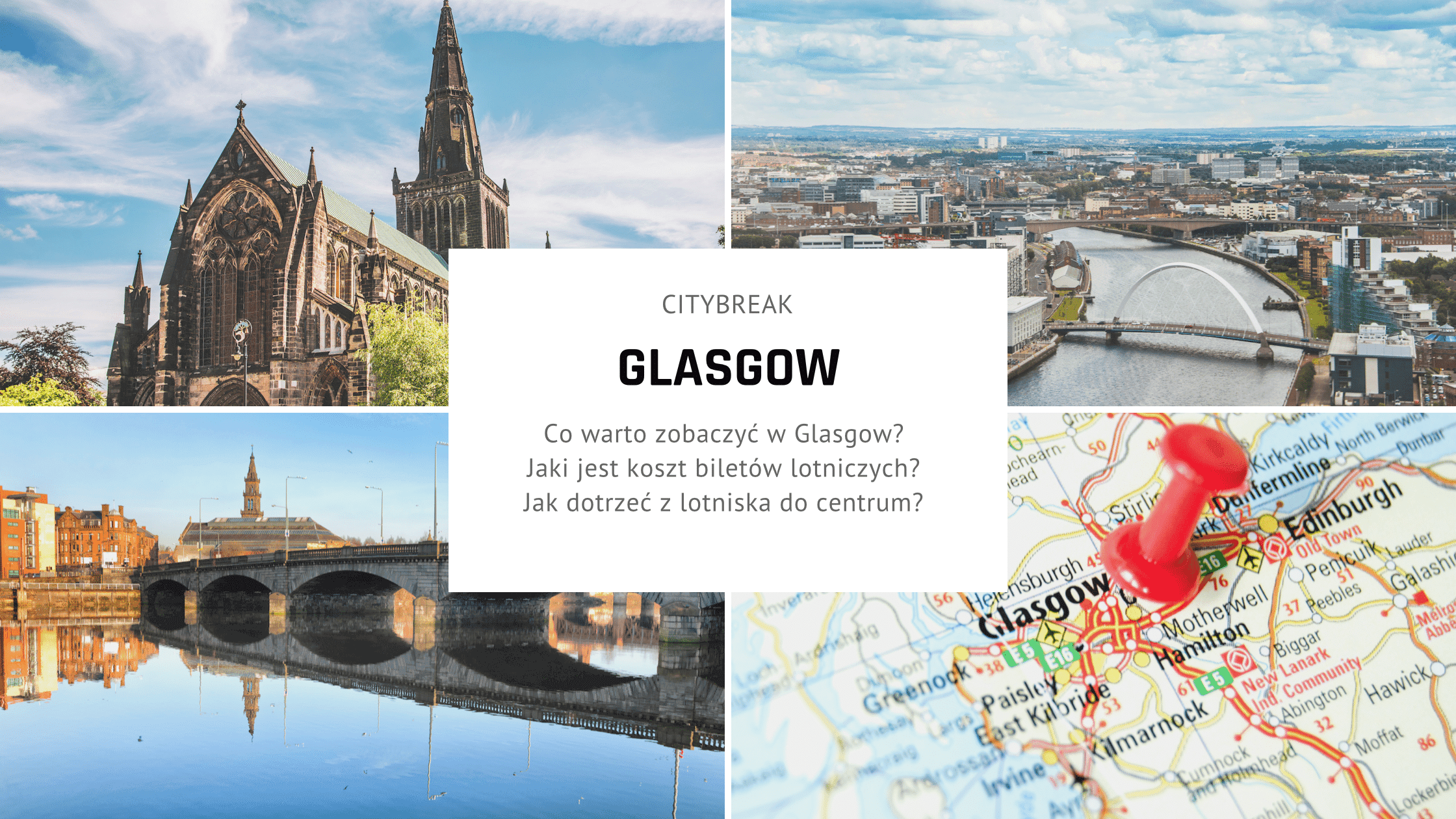 Citybreak w Glasgow – plan zwiedzania na idealny weekend