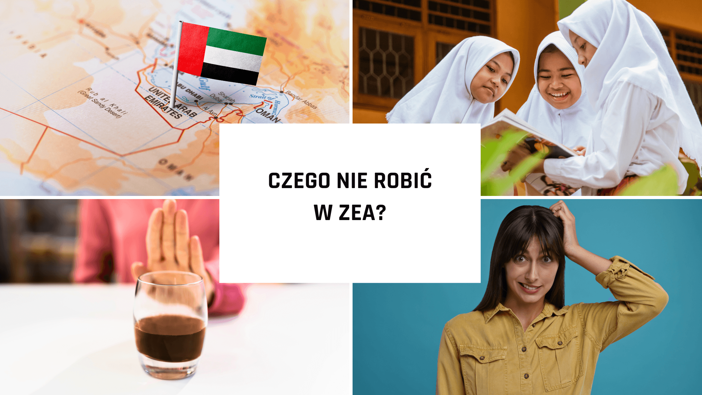 Czego nie robić w ZEA