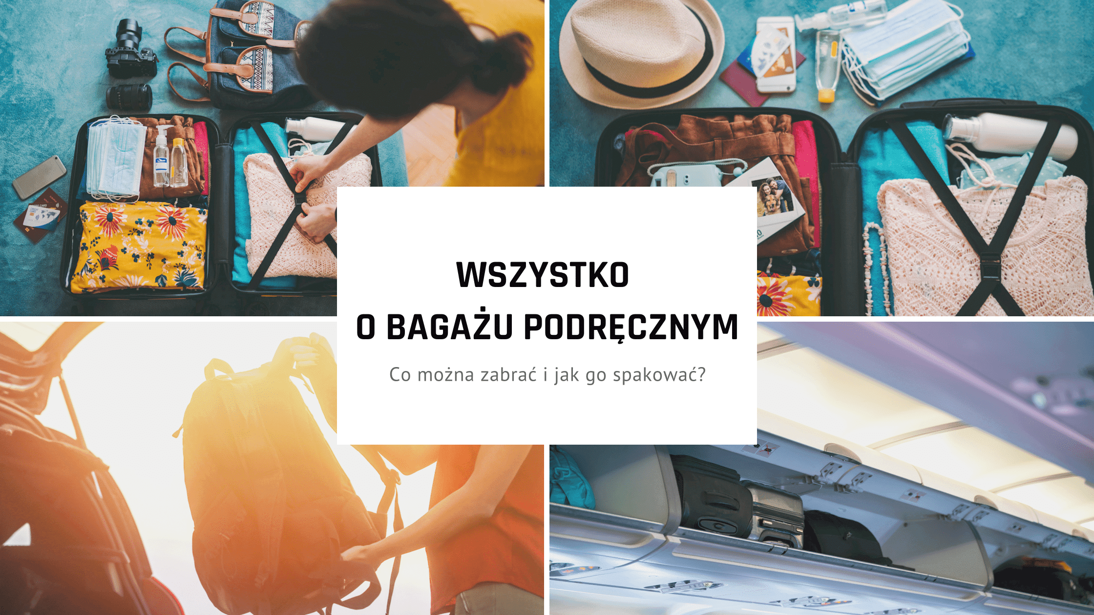 Wszystko o bagażu podręcznym. Co można do niego spakować?