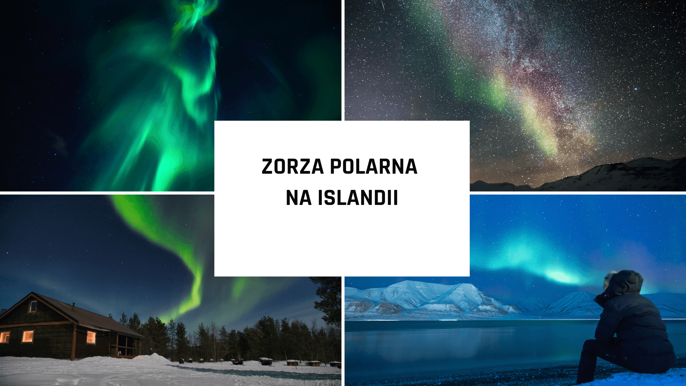 Zorza Polarna na Islandii: przewodnik dla początkujących podróżników