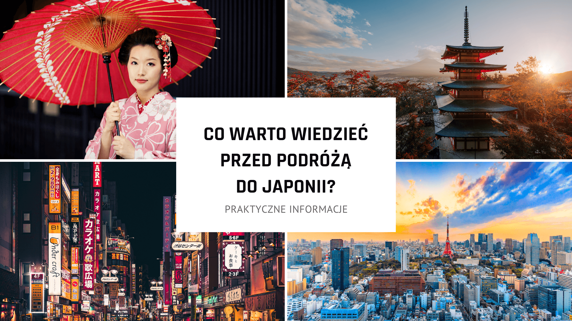Co warto wiedzieć przed podróżą do Japonii? Praktyczne informacje