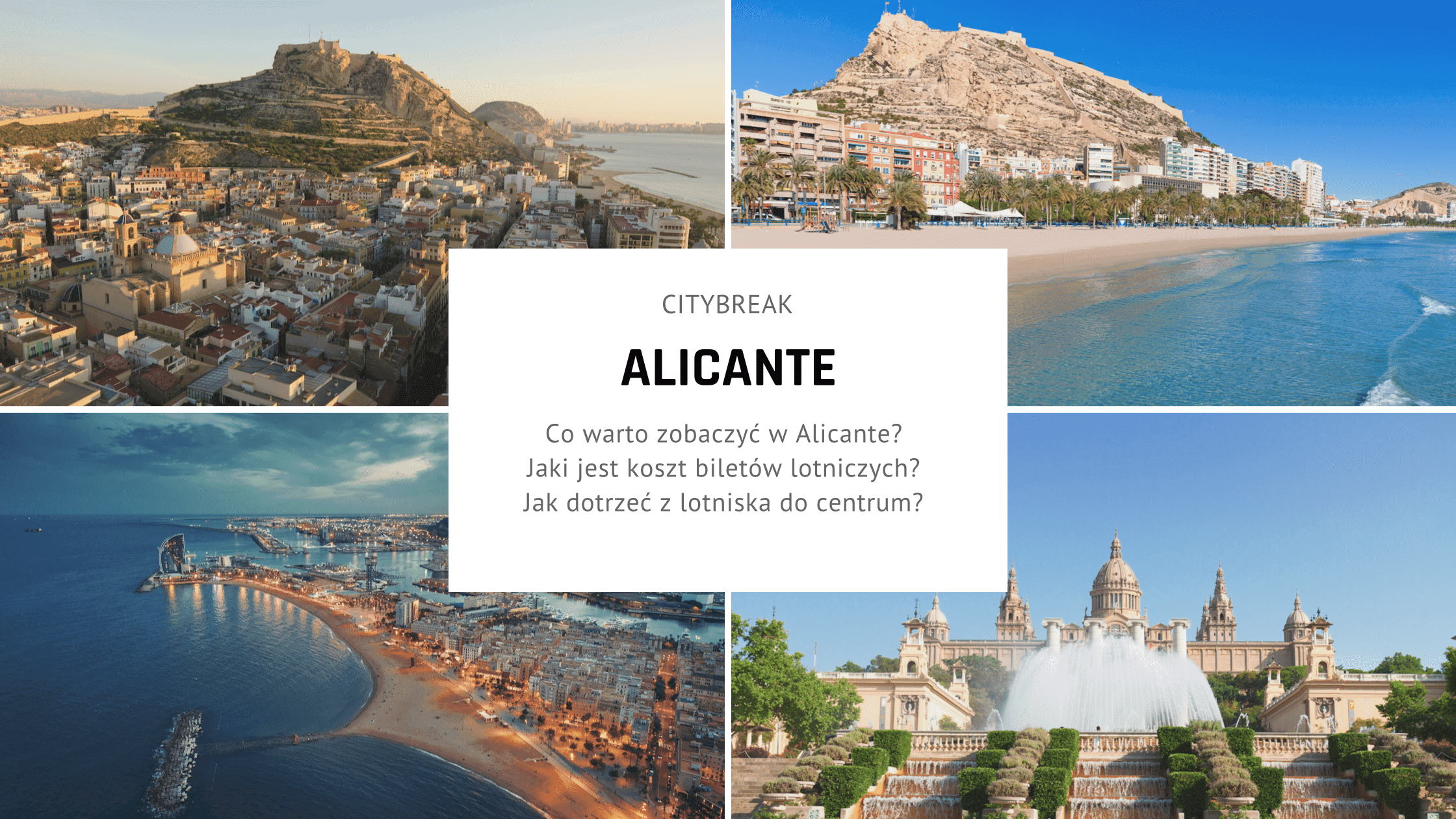 Citybreak w Alicante – plan zwiedzania na idealny weekend