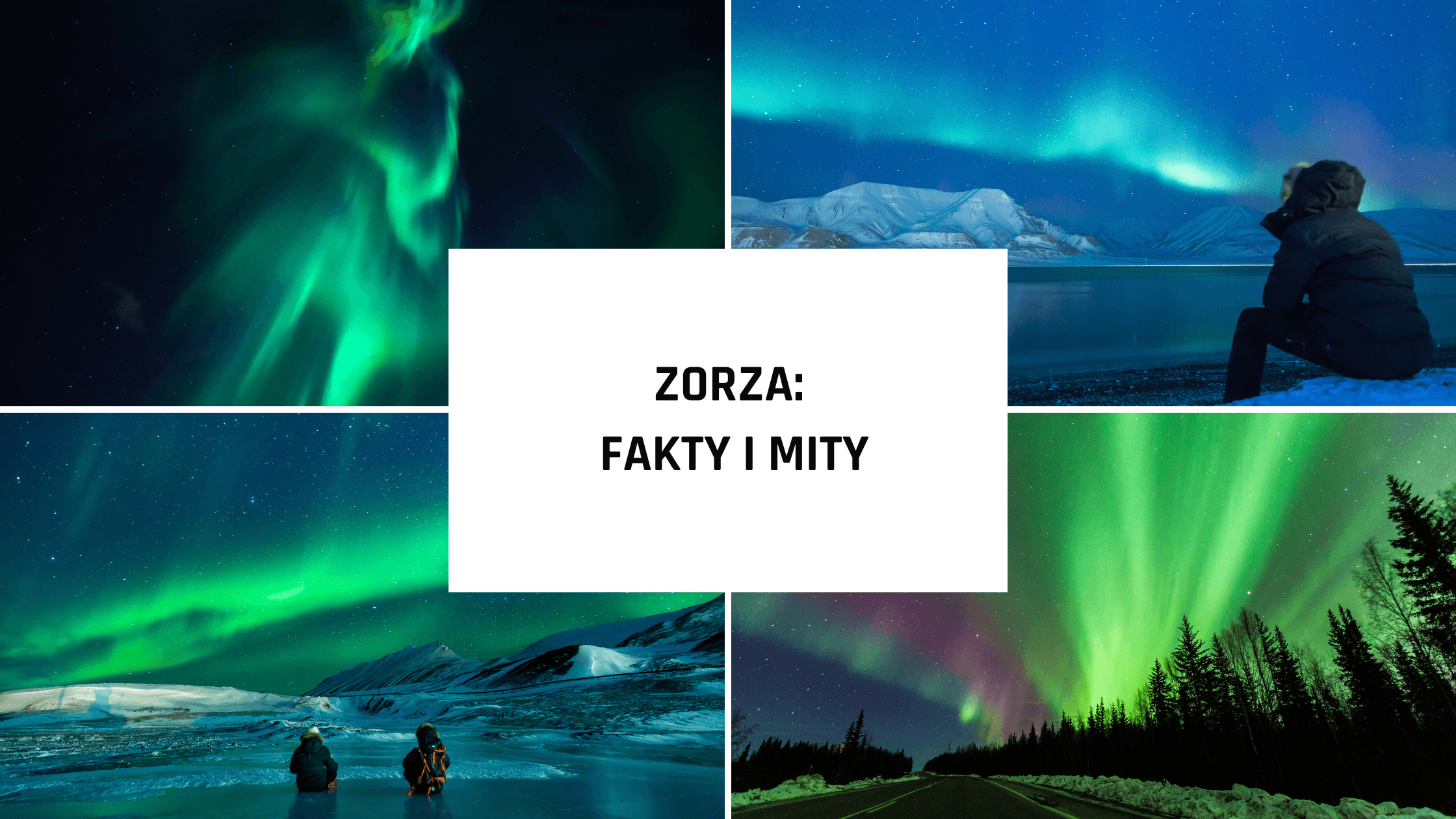 Zorza - fakty i mity