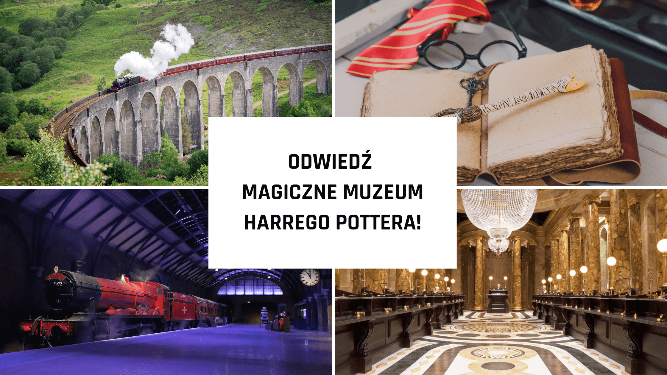 Jeden dzień w Anglii - odwiedź magiczne muzeum Harrego Pottera!