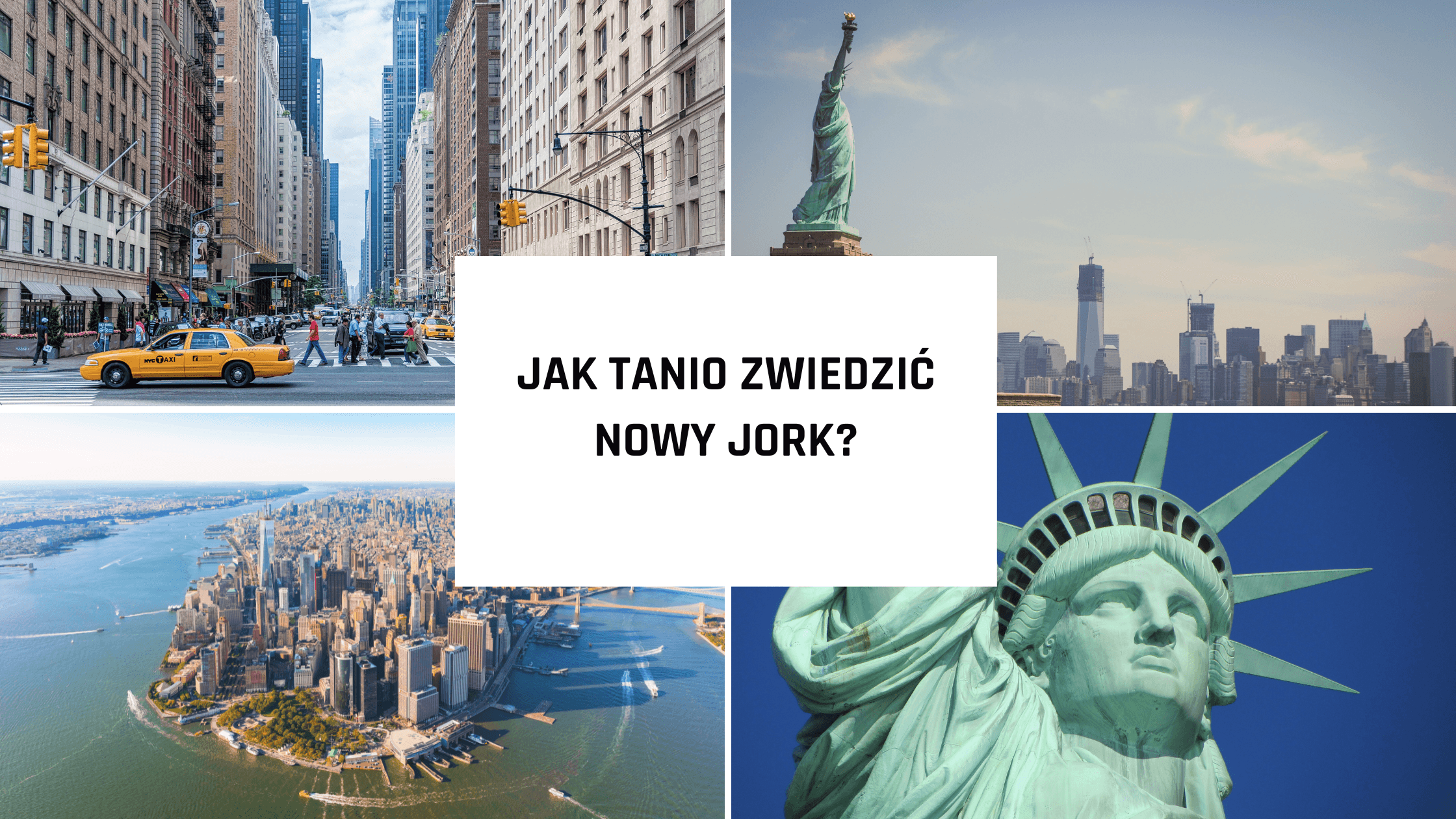 Jak tanio zwiedzić Nowy Jork?