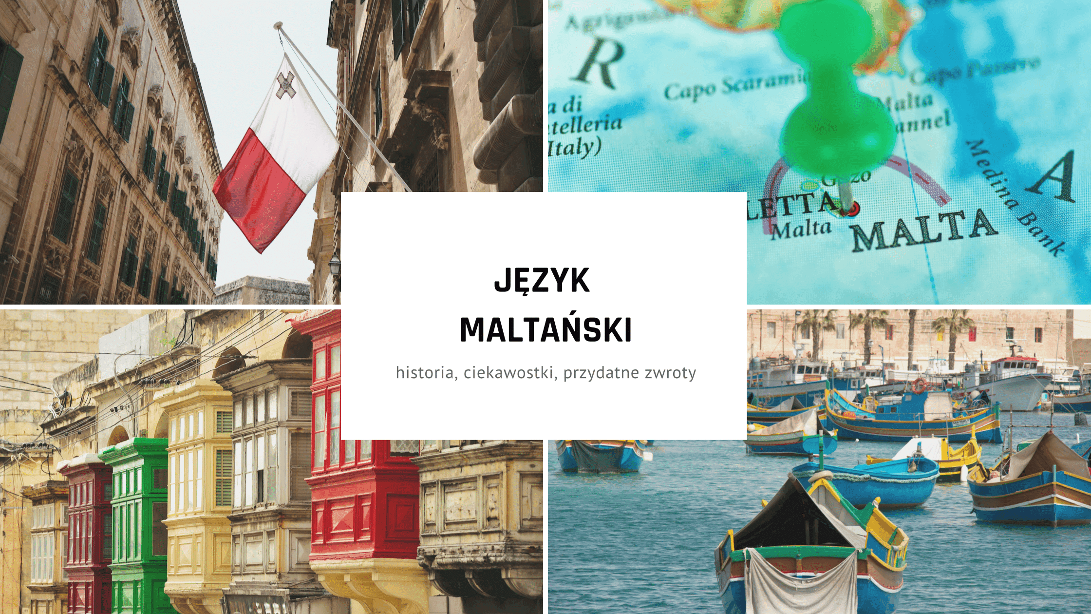 Atrakcje Malta – język maltański, jego historia i ciekawe zwroty