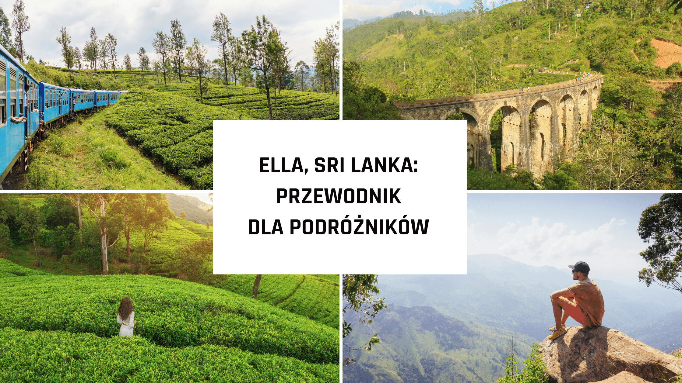 Ella, Sri Lanka. Przewodnik dla podróżników