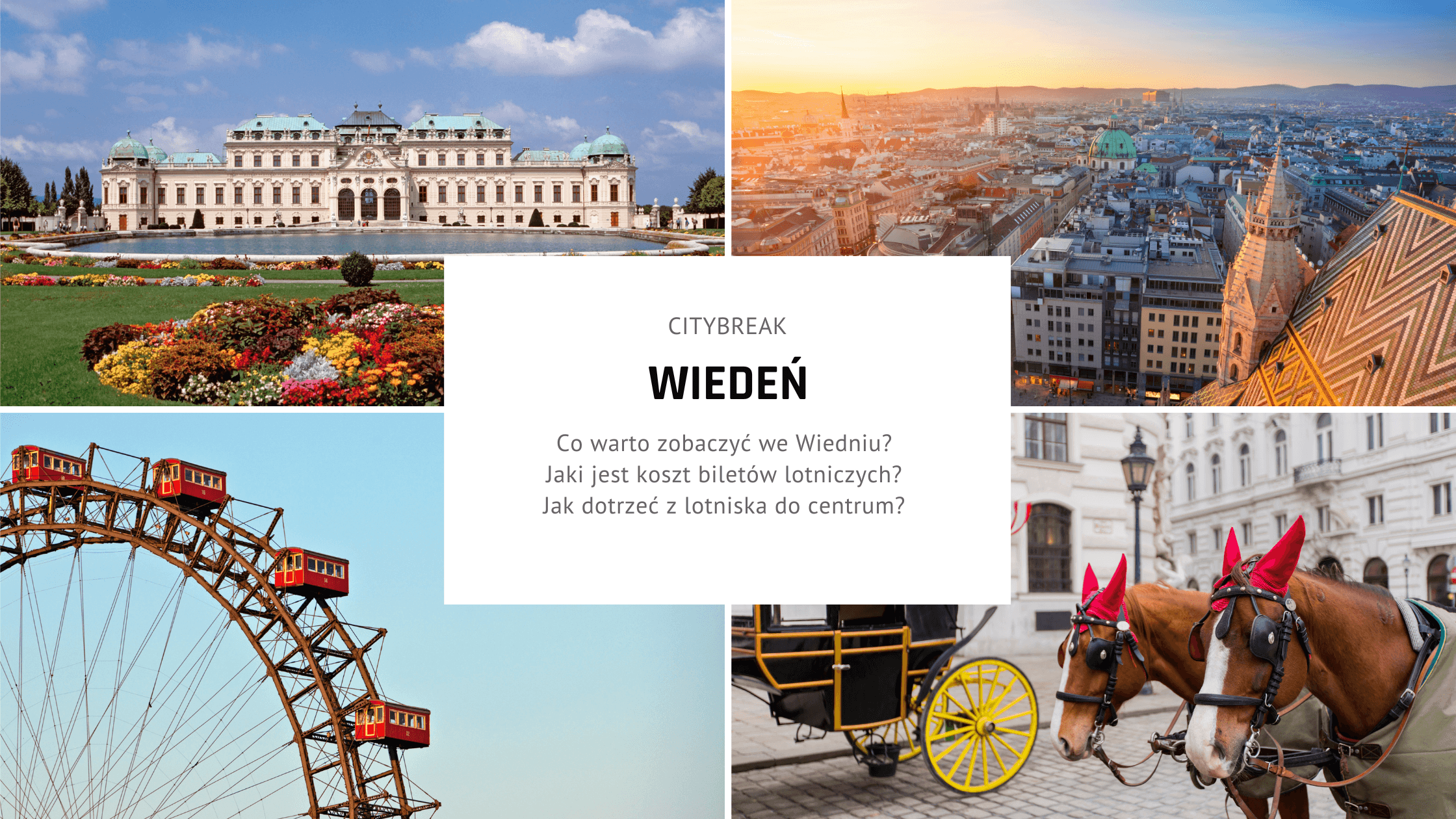 City Break w Wiedniu – plan zwiedzania na idealny weekend