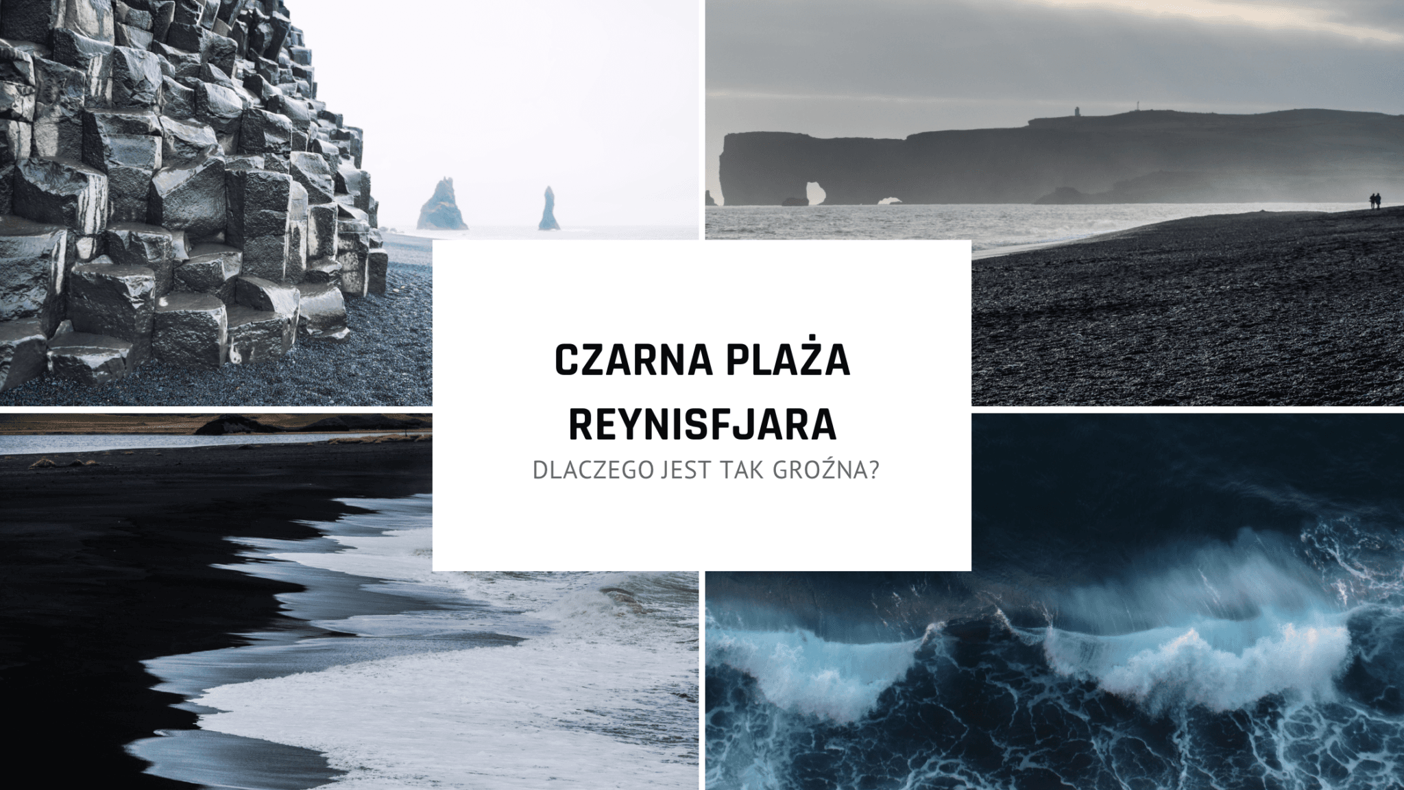Czarna plaża Reynisfjara w Vik na Islandii. Dlaczego jest tak groźna?