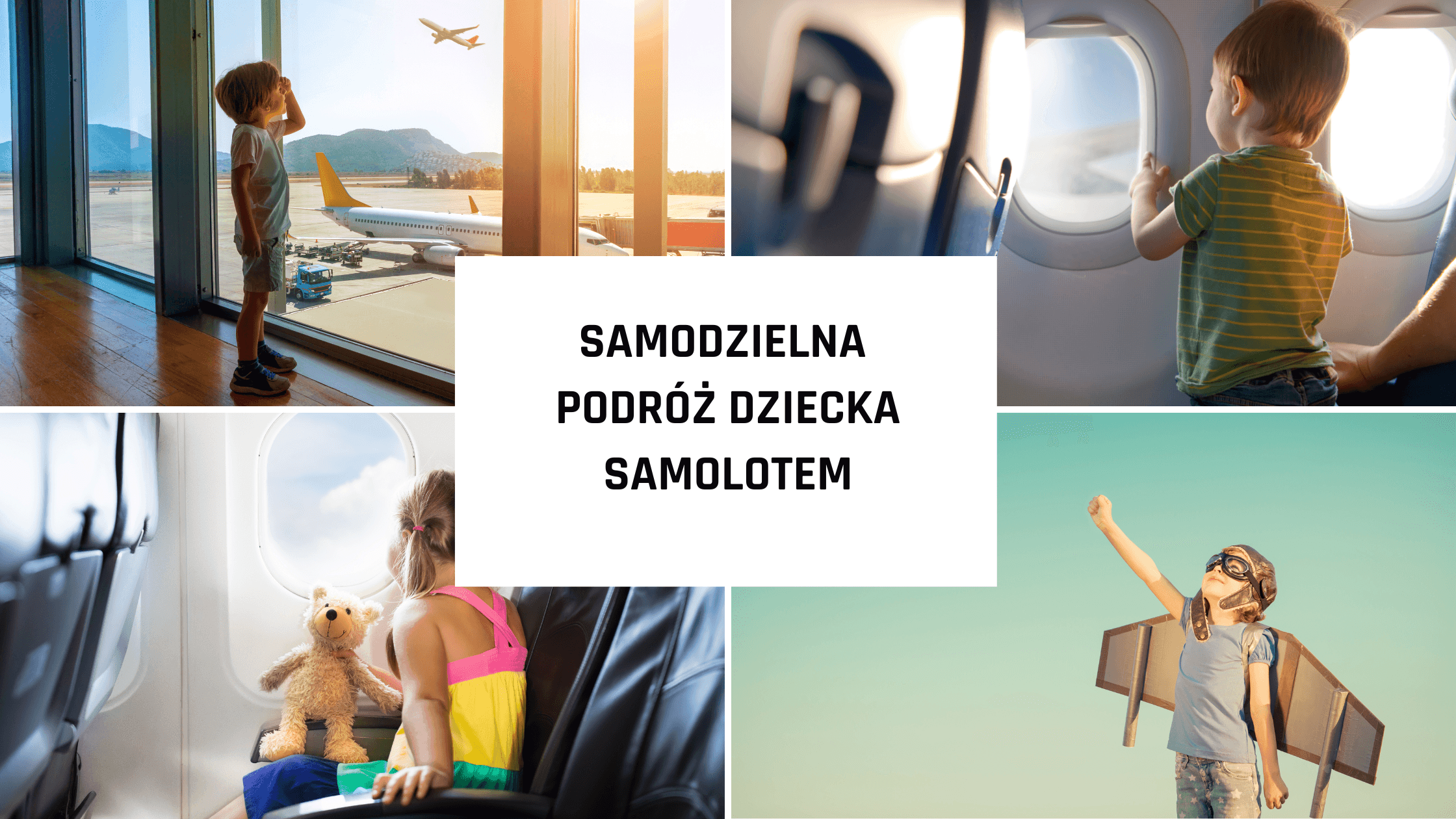 Samodzielna podróż dziecka samolotem