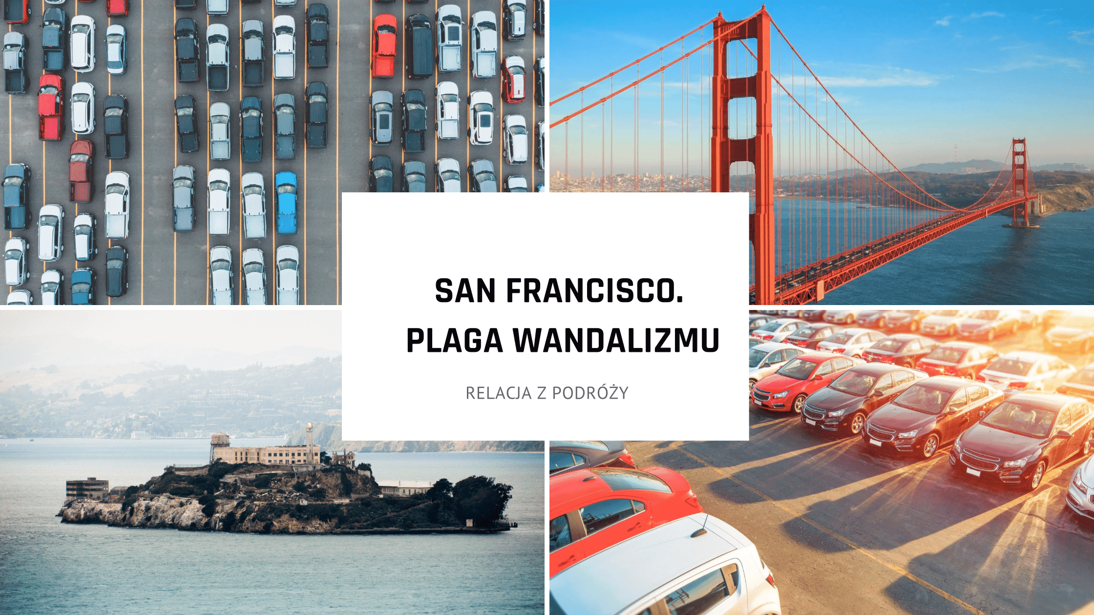 San Francisco. Plaga bezdomności i wandalizmu w USA