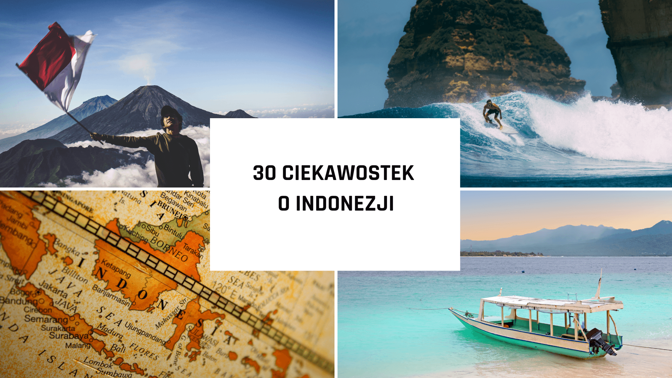 30 ciekawostek na temat Indonezji