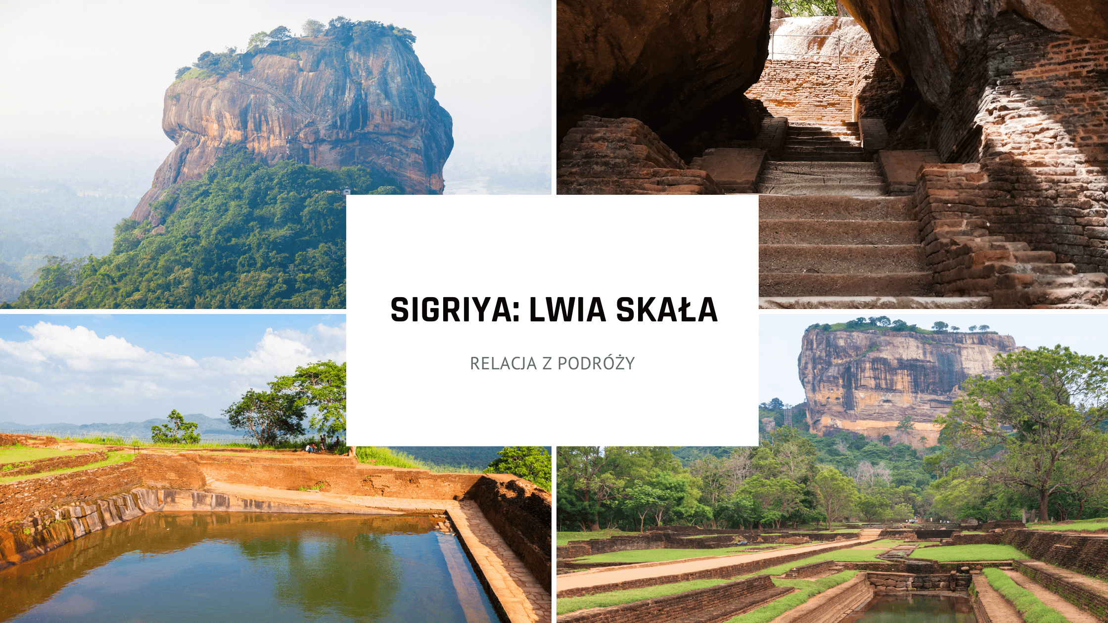 Atrakcje Sri Lanki: Sigiriya - Lwia Skała