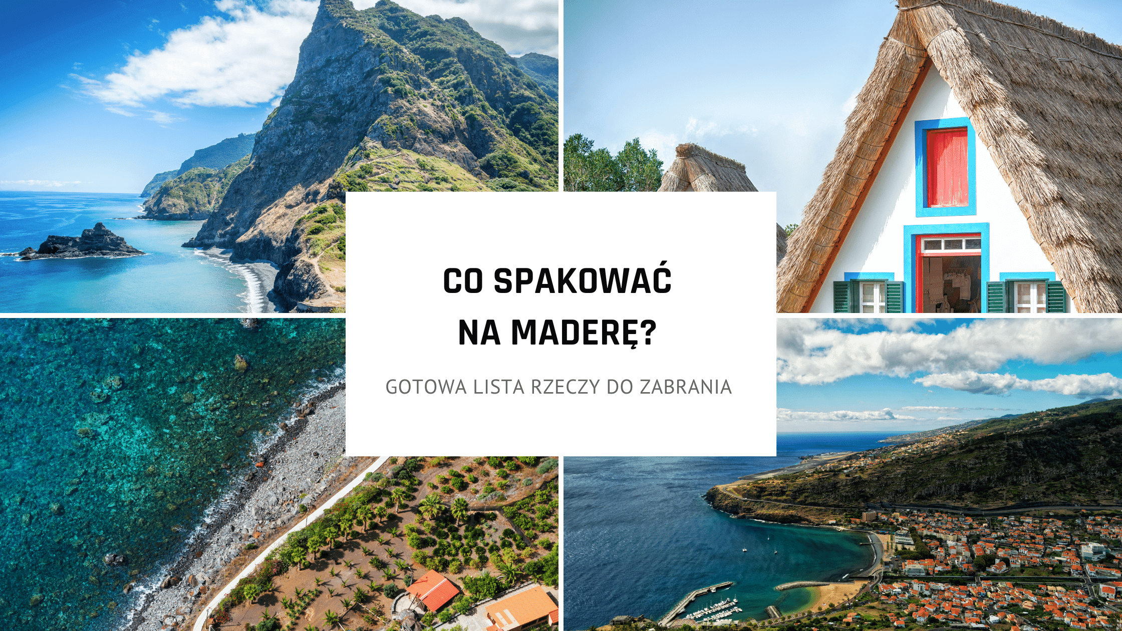 Co spakować na Maderę?