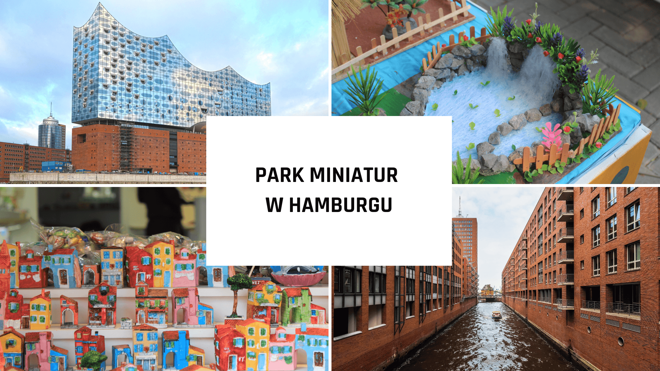 Park Miniatur w Hamburgu