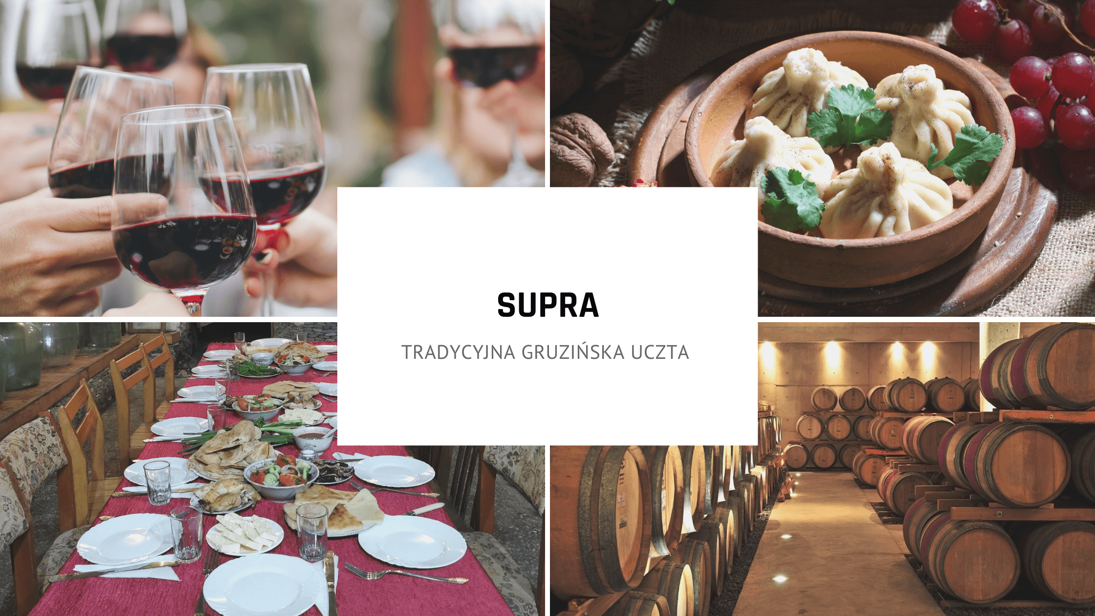 Supra, czyli tradycyjna gruzińska uczta