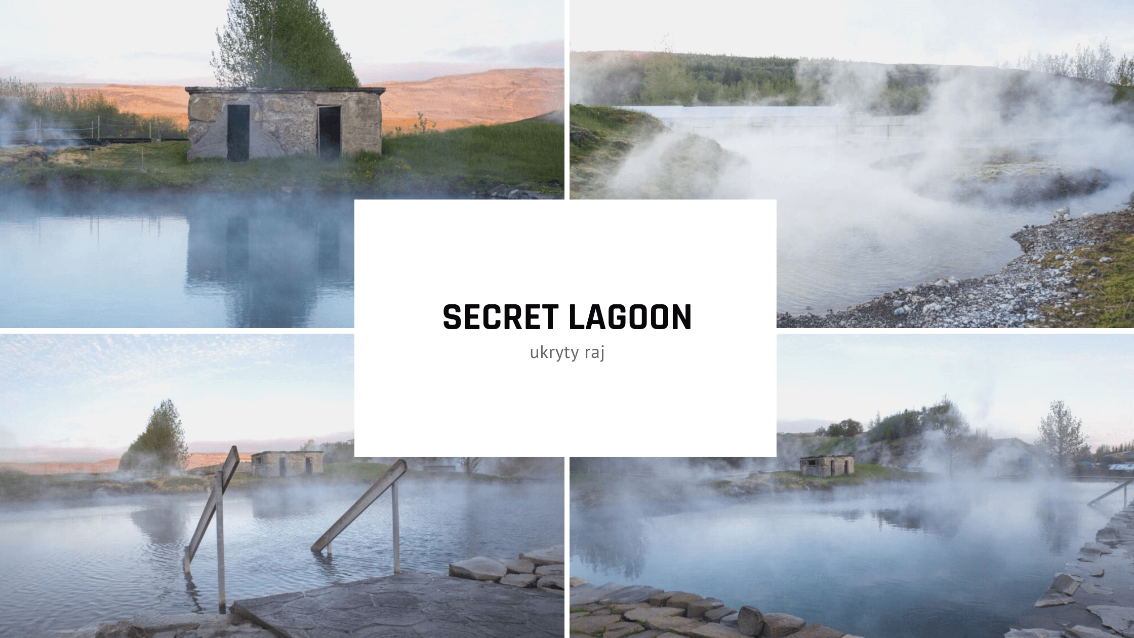 Secret Lagoon – ukryty raj gorących źródeł na Islandii.