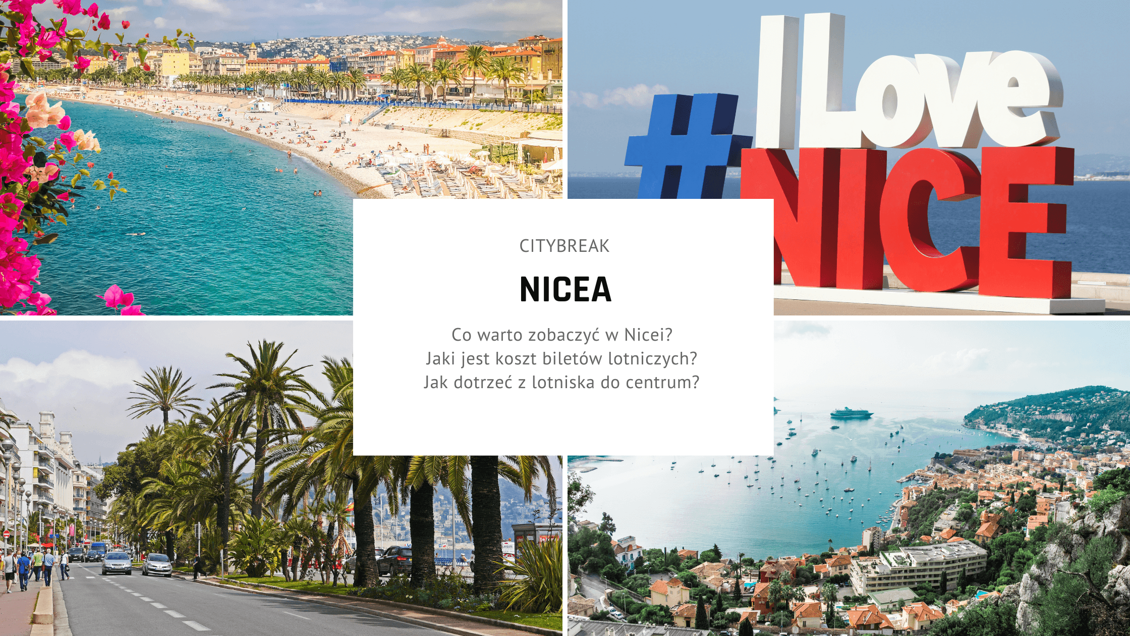 City Break w Nicei – plan na idealny weekend