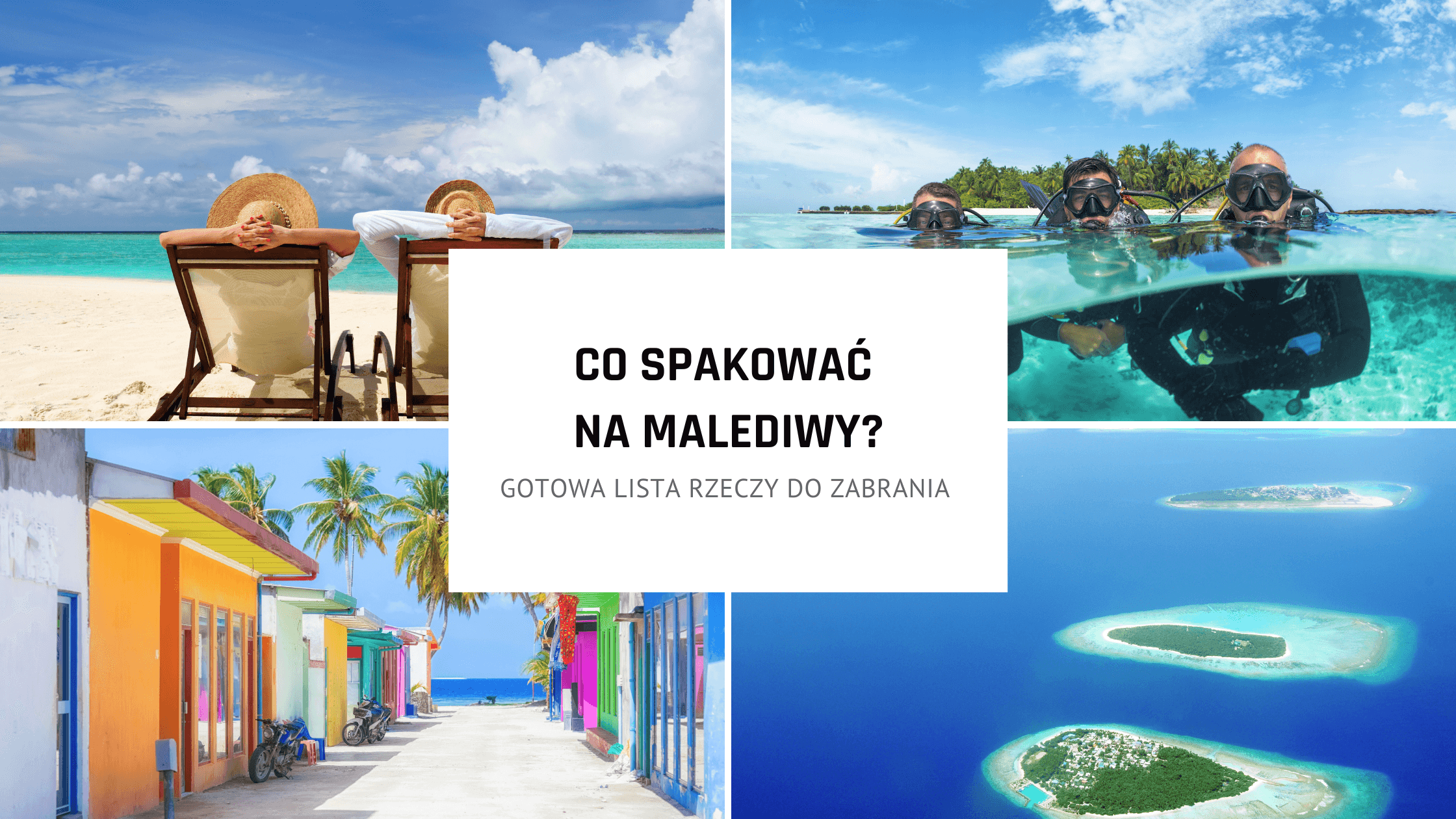 Co spakować na Malediwy? Praktyczna lista na pobyt na lokalnej wyspie.