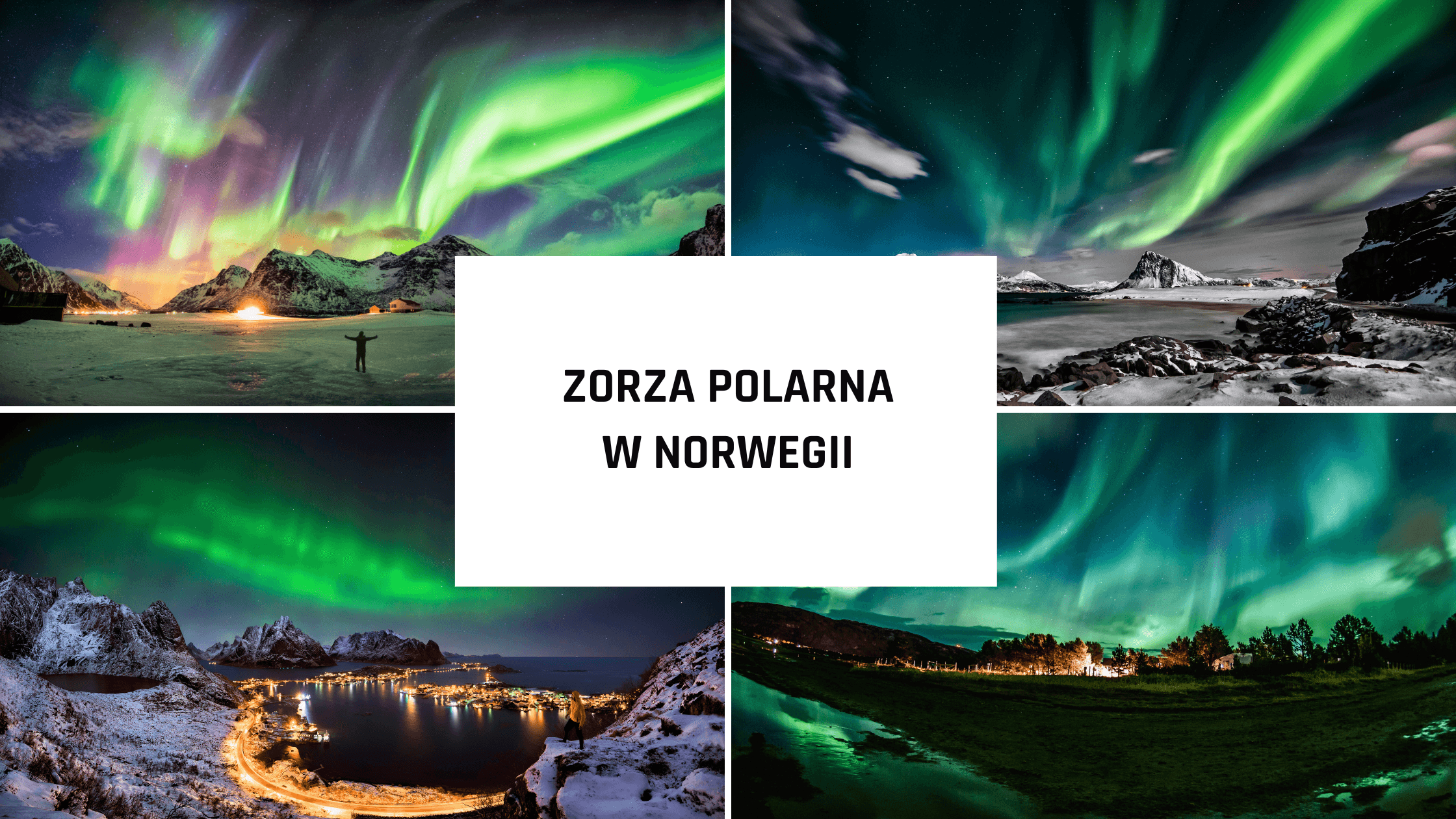 Zorza polarna w Norwegii - gdzie i kiedy ją zobaczyć?