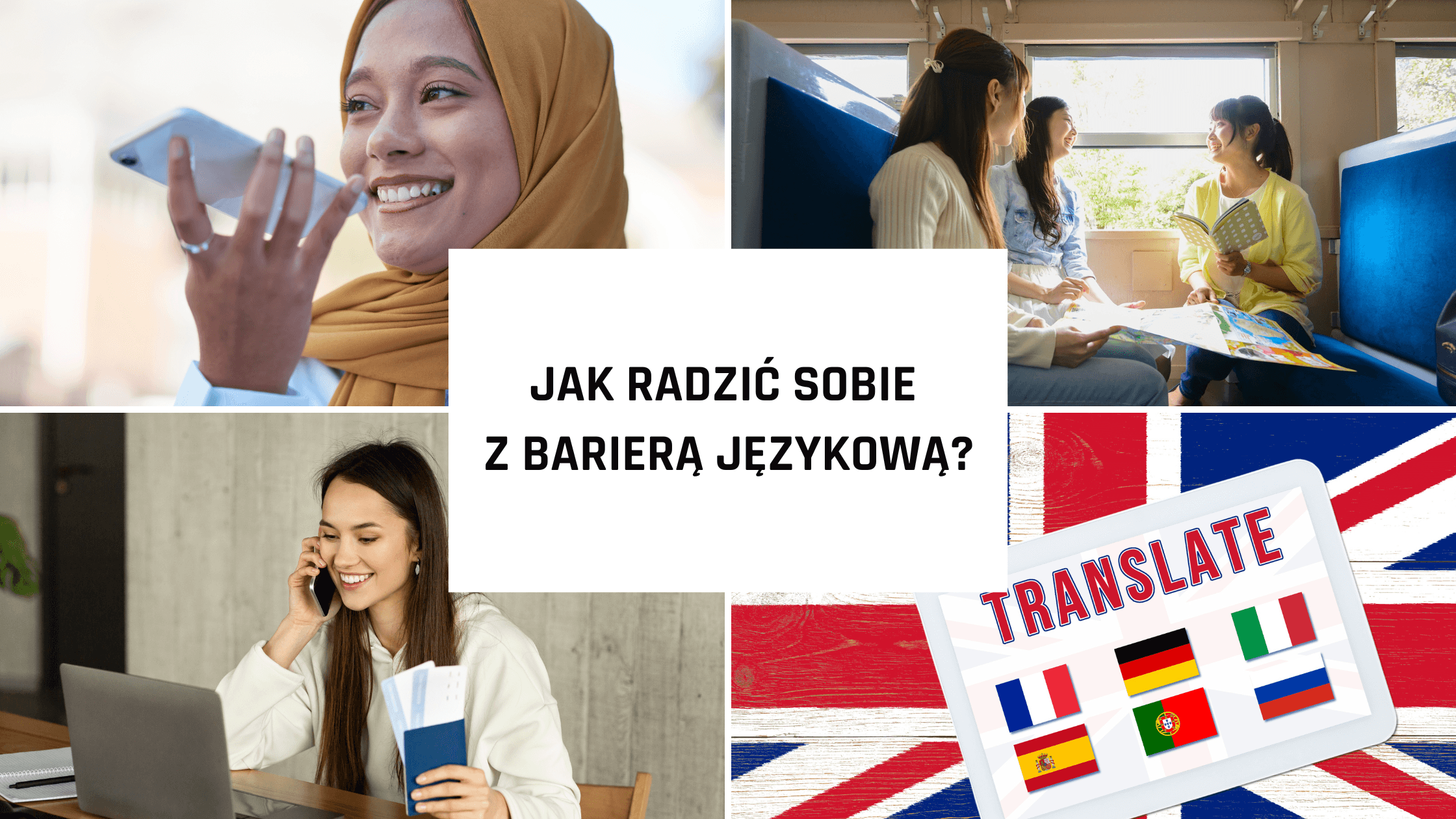 Jak radzić sobie z barierą językową?