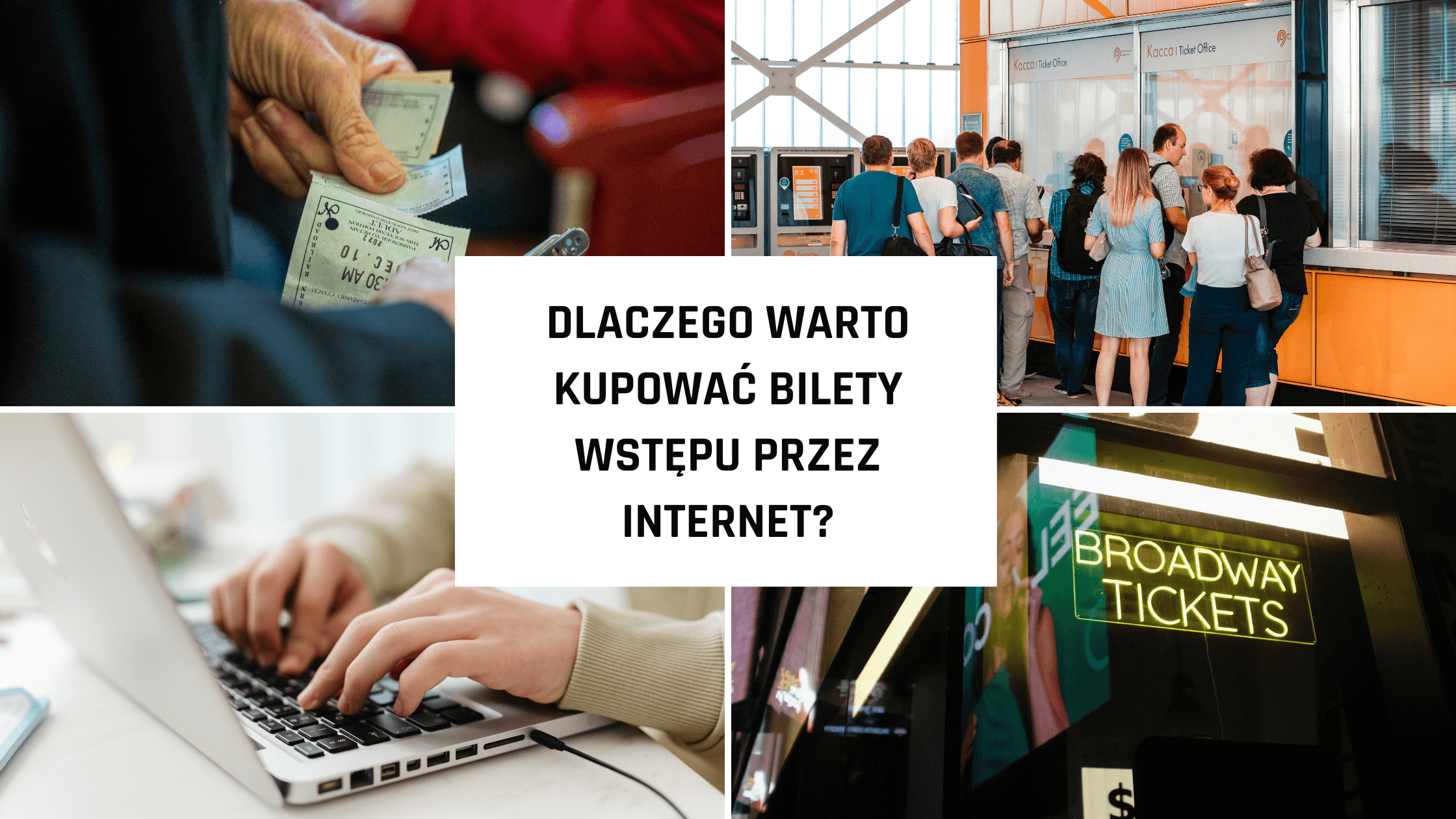 Dlaczego warto kupować bilety wstępu przez internet?