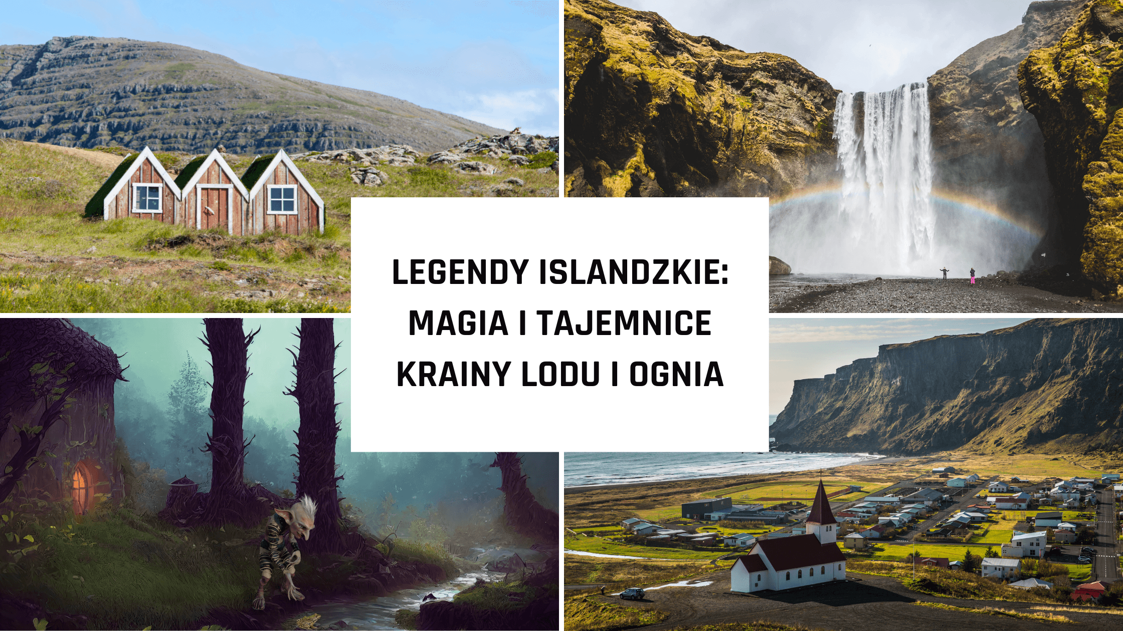 Legendy islandzkie: Magia i tajemnice krainy lodu i ognia
