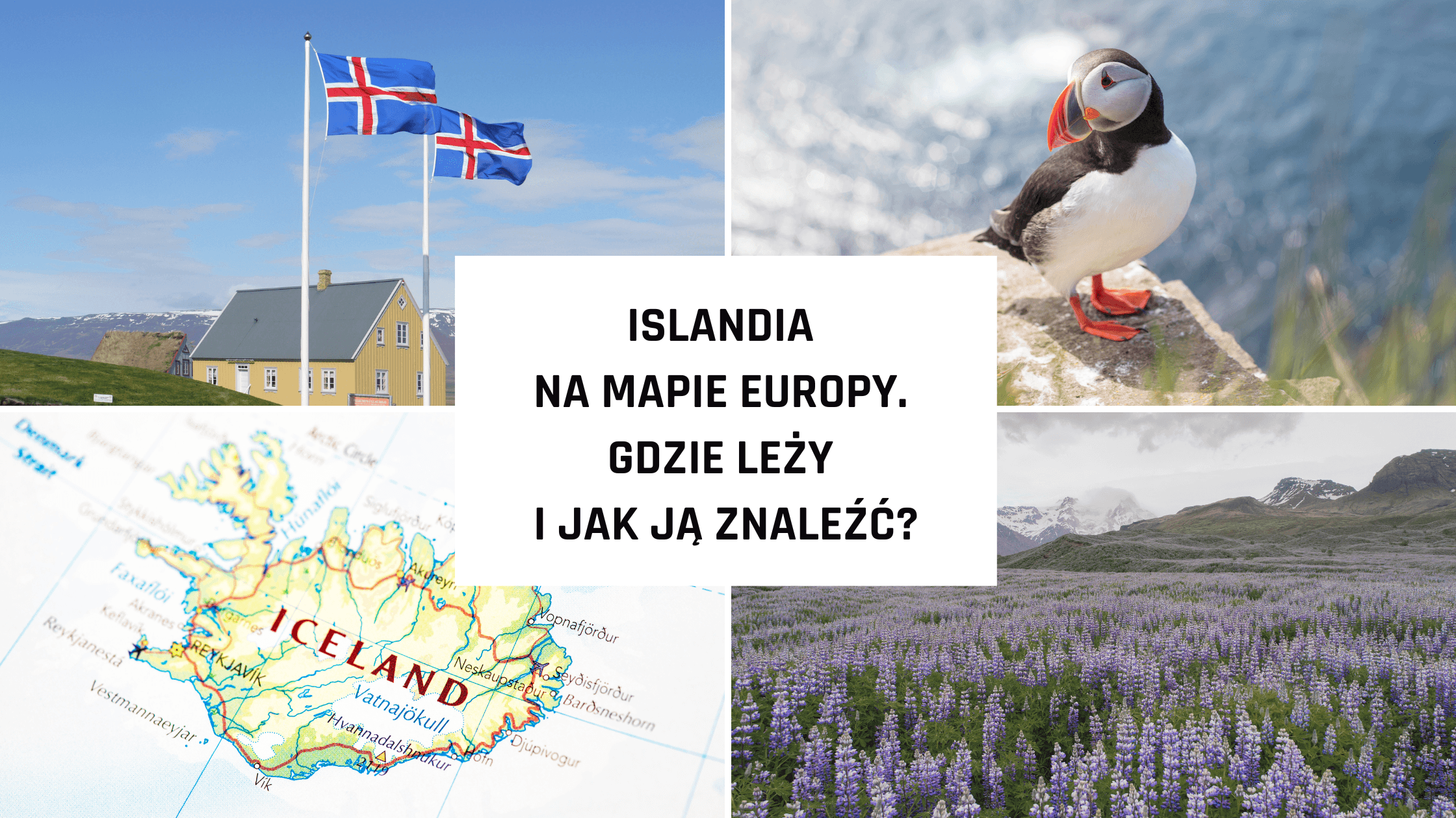 Islandia na mapie Europy – gdzie leży i jak ją znaleźć?