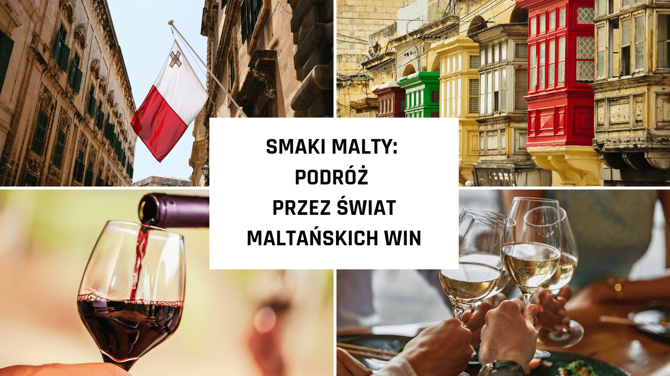 Smaki Malty: Podróż przez świat maltańskich win i pamiątek