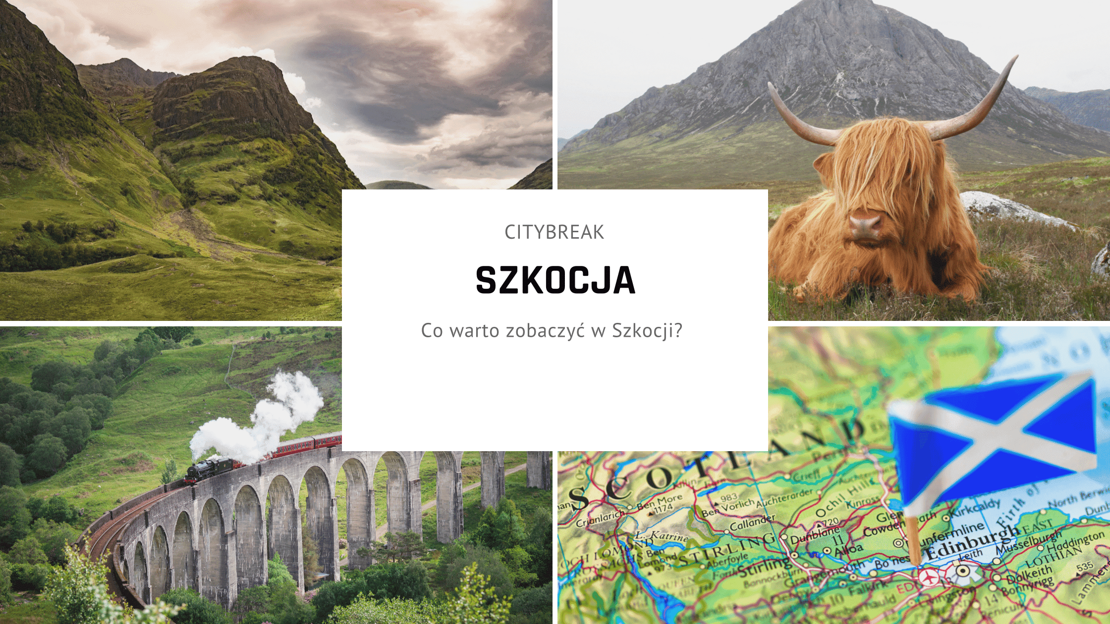 Citybreak w Szkocji – plan zwiedzania na idealny weekend