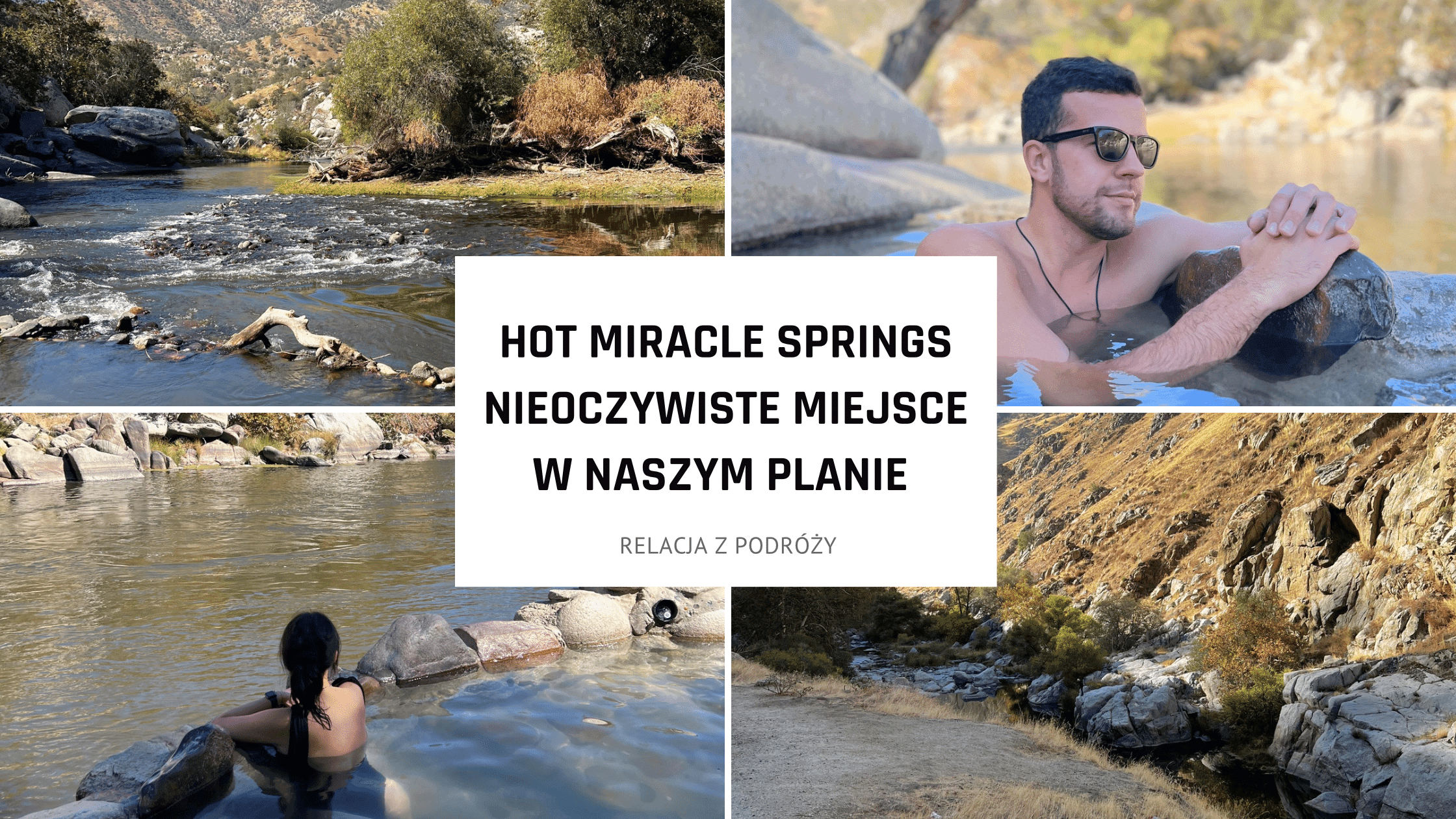 Hot Miracle Springs – naturalne baseny. Nieoczywiste miejsce